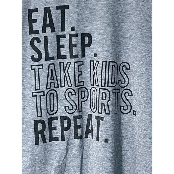 Eat Sleep Take Kids To Sports Repeat Women’s Shirt XL - Picture 2 of 4